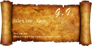 Gürtler Igor névjegykártya